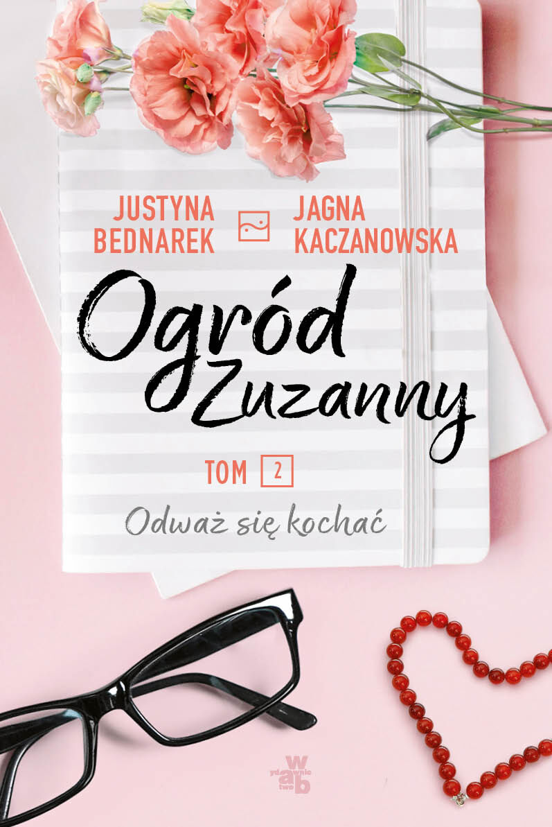 Odważ się kochać ogród zuzanny Tom 2