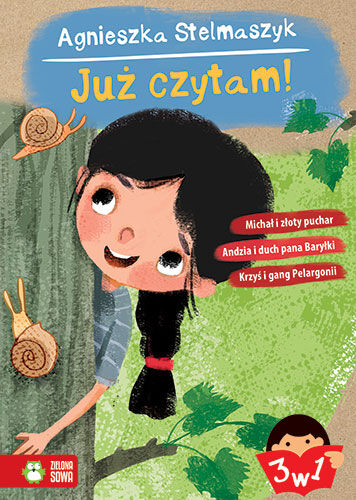 Michał i złoty puchar krzyś i gang pelargonii andzia i duch pana baryłki już czytam