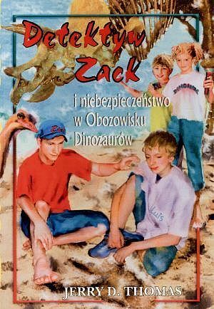 Detektyw Zack i niebezpieczeństwo w Obozowisku Dinozaurów