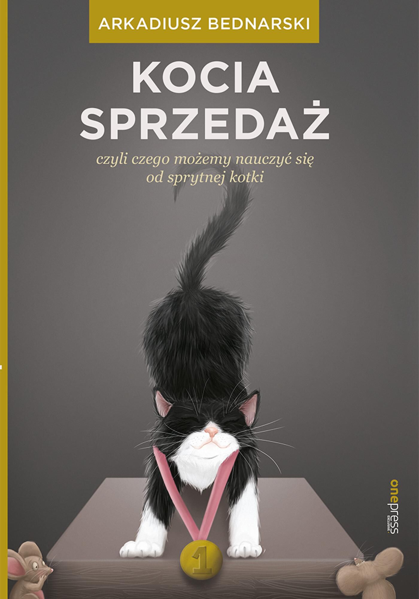 Kocia sprzedaż, czyli czego możemy nauczyć się od sprytnej kotki (e-book)