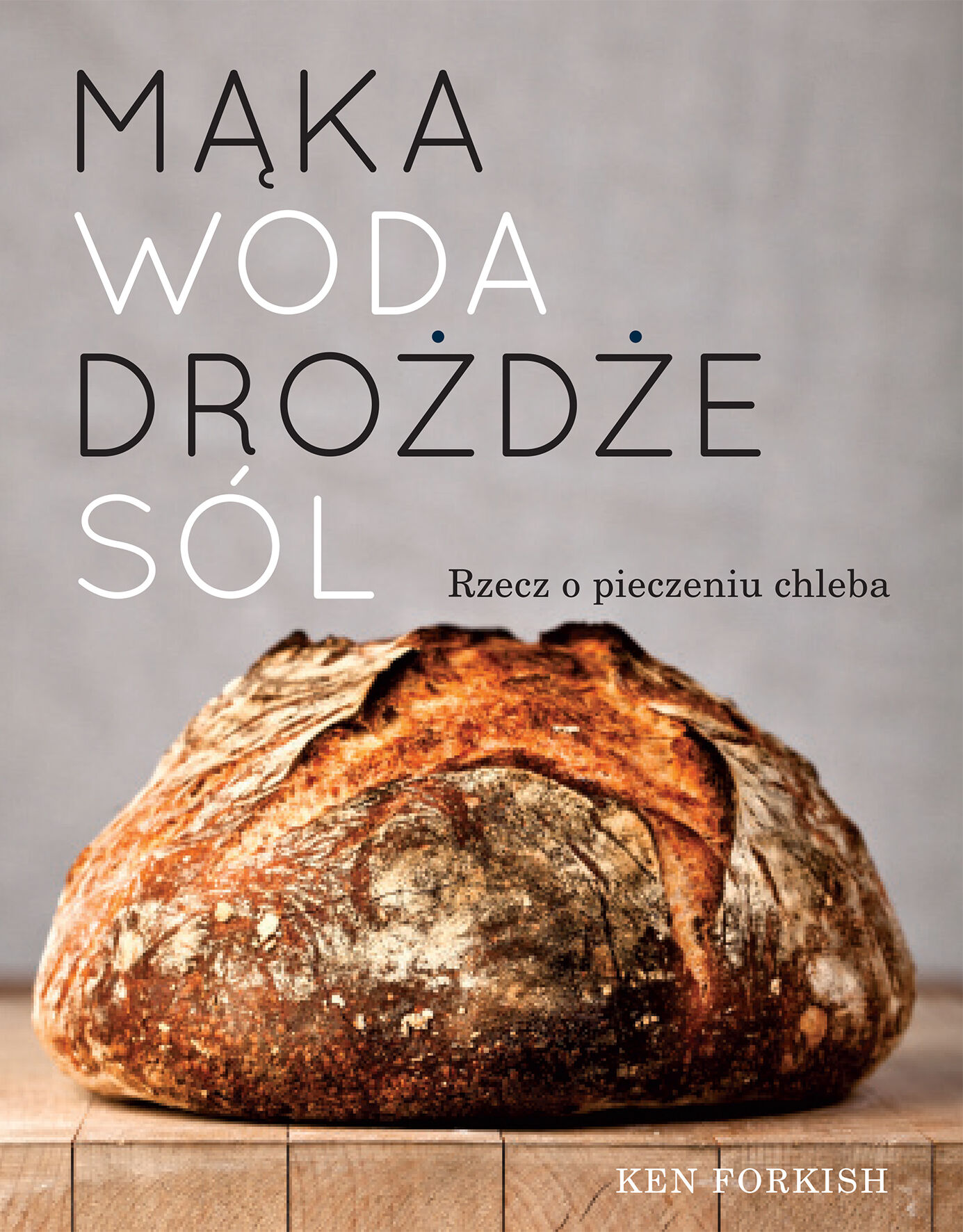 Mąka, woda, drożdże, sól