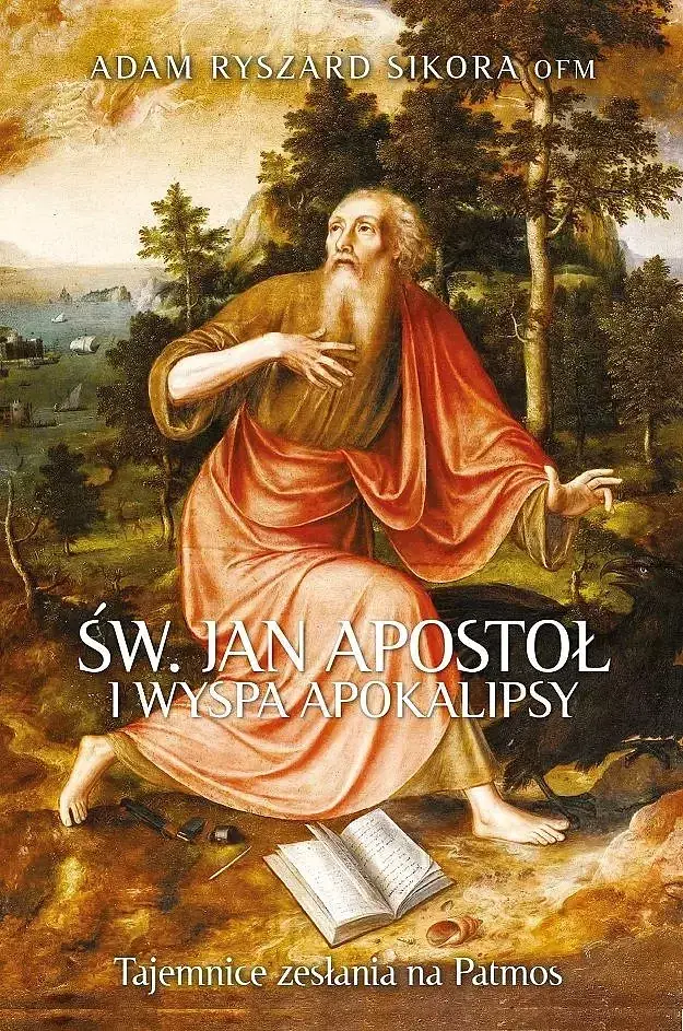Św. Jan apostoł i wyspa apokalipsy. Tajemnice zesłania na patmos wyd. 2023