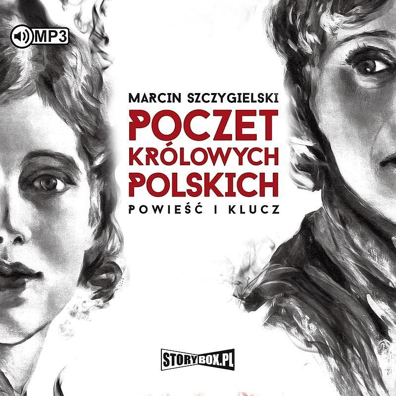 Poczet królowych polskich Powieść i klucz (audiobook CD)