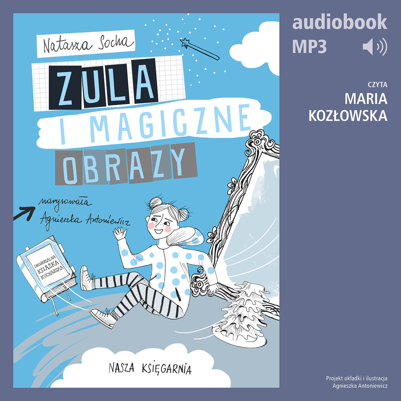 Zula i magiczne obrazy (t. 3) (audiobook MP3)