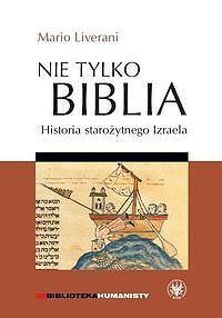 Nie tylko Biblia. Historia starożytnego Izraela