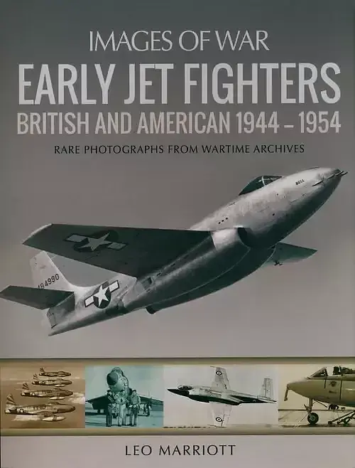 Early Jet Fighters British and American 1944-1954