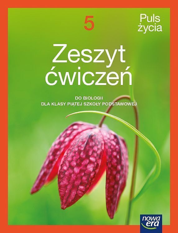 Biologia puls życia zeszyt ćwiczeń dla klasy 5 szkoły podstawowej edycja 2021-2023