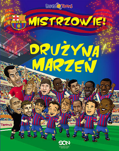 Drużyna Marzeń. Mistrzowie!