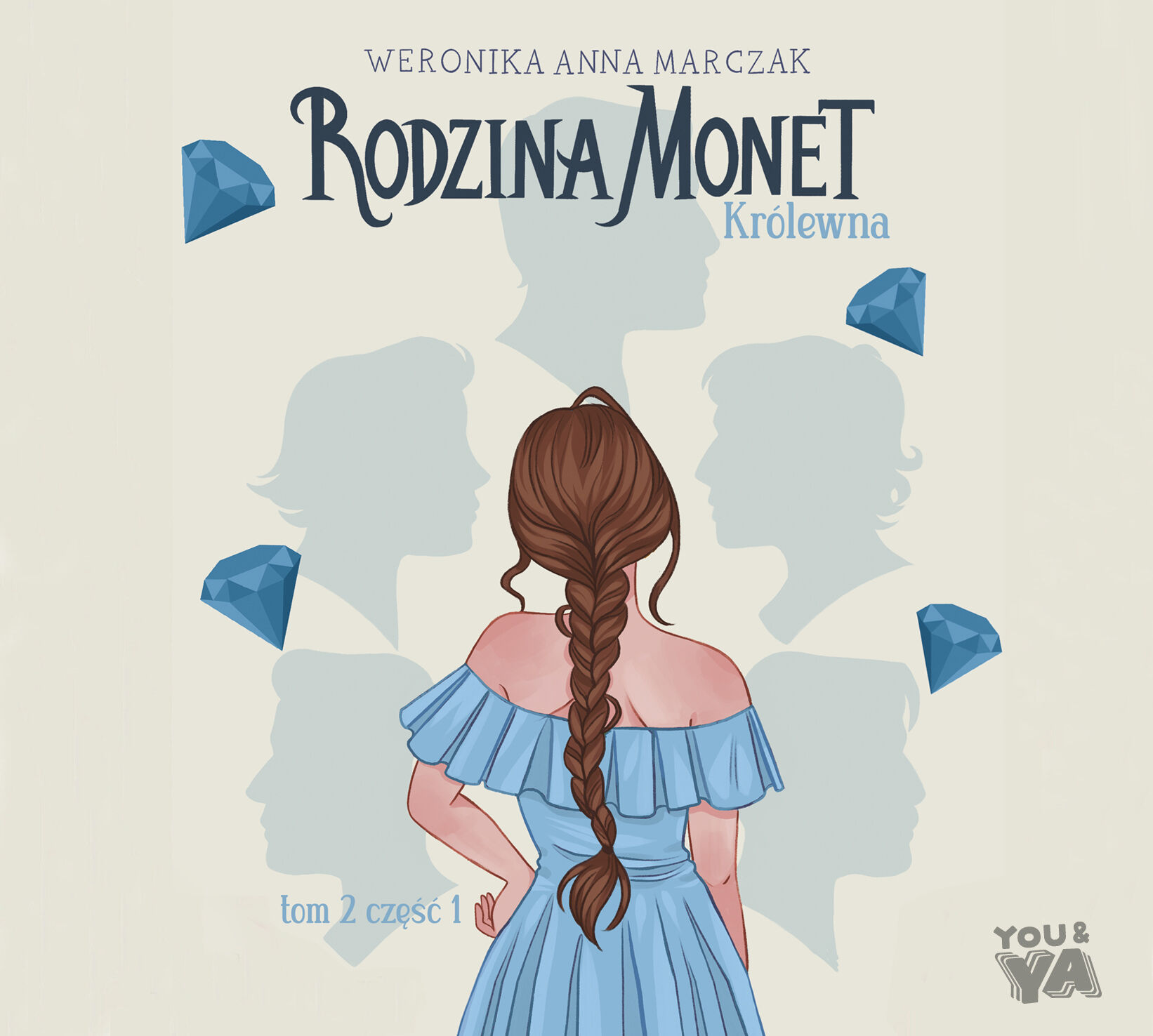 Rodzina Monet. Tom 2. Królewna. Część 1 (audiobook MP3)