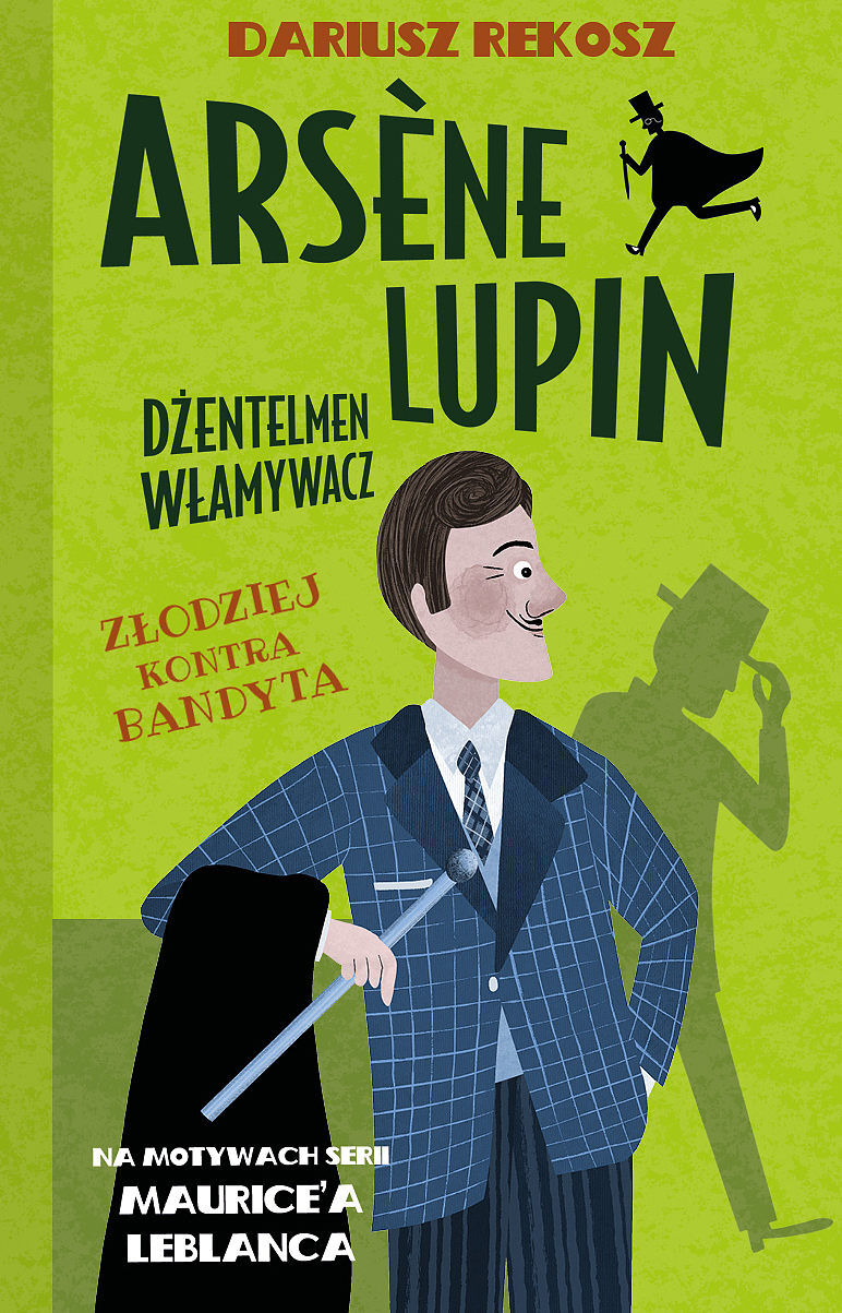 Złodziej kontra bandyta. Arsène lupin dżentelmen włamywacz. Tom 6