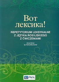 Wot leksika! Repetytorium leksykalne z języka rosyjskiego z ćwiczeniami