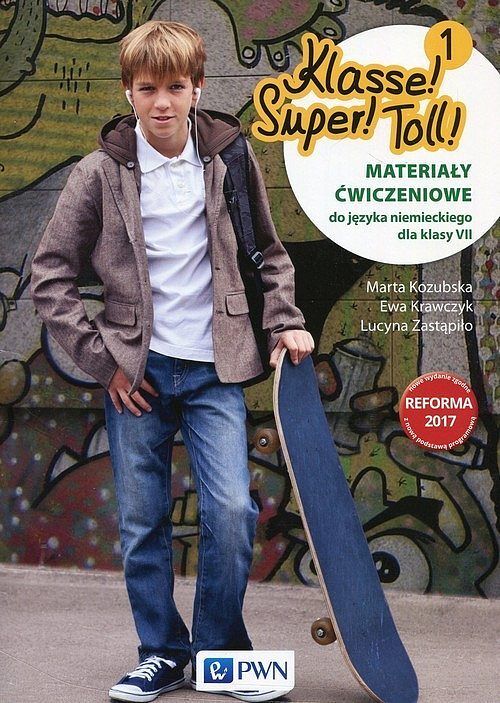 Klasse! Super! Toll! 7 Materiały ćwiczeniowe