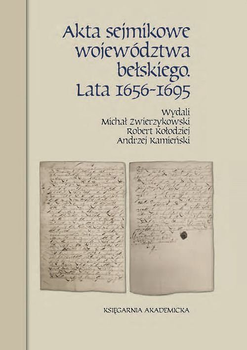 Akta sejmikowe województwa bełskiego Lata 1656-1695