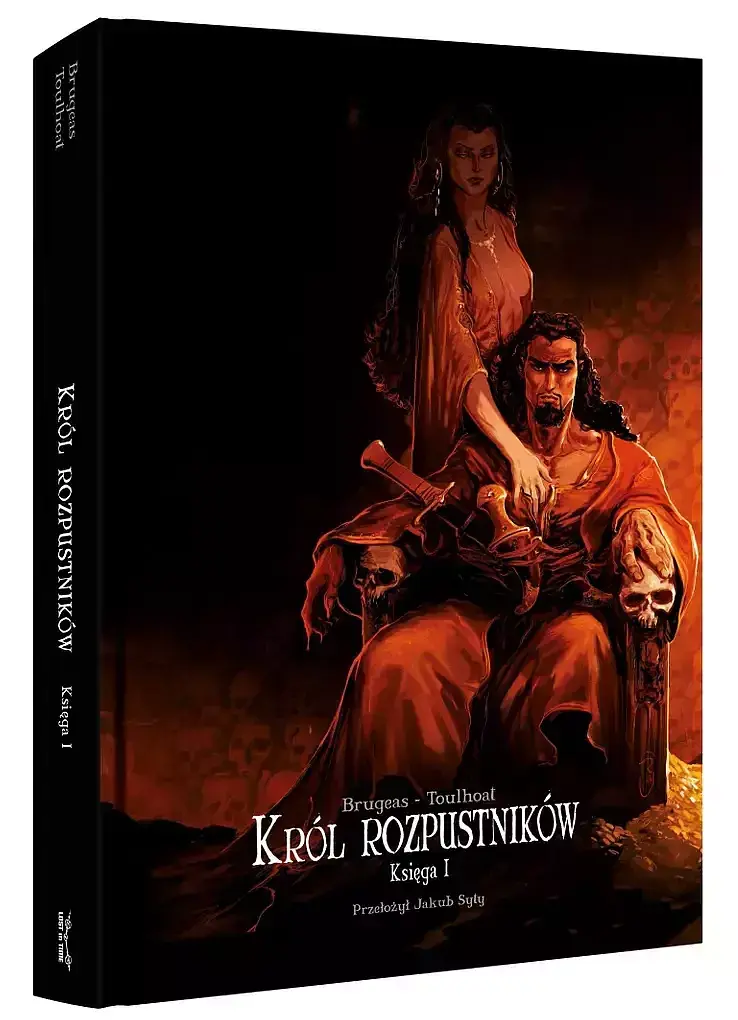 Król rozpustników. Księga I