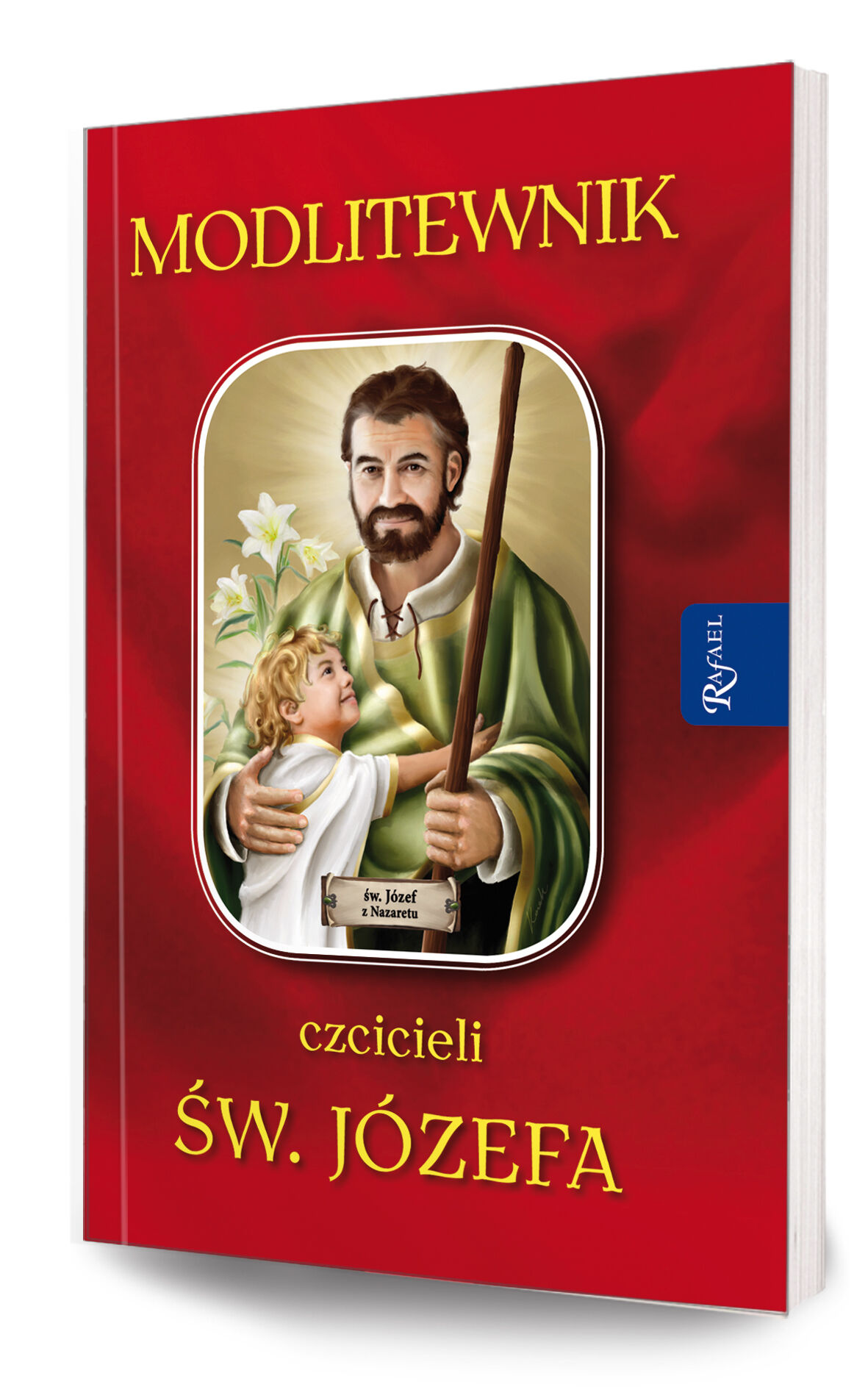 Modlitewnik czcicieli Św. Józefa