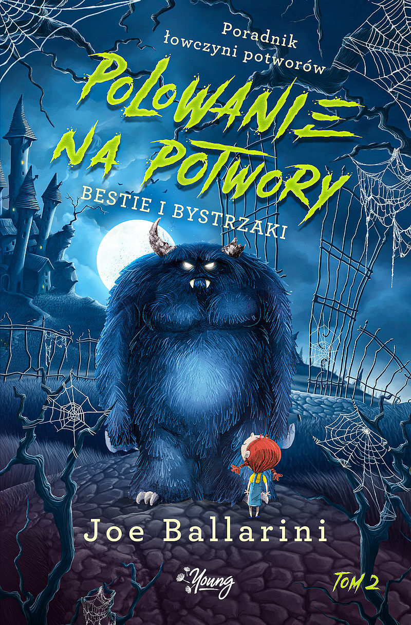 Bestie i bystrzaki. Poradnik łowczyni potworów. Tom 2
