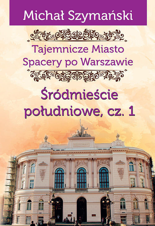 Śródmieście południowe. Część 1