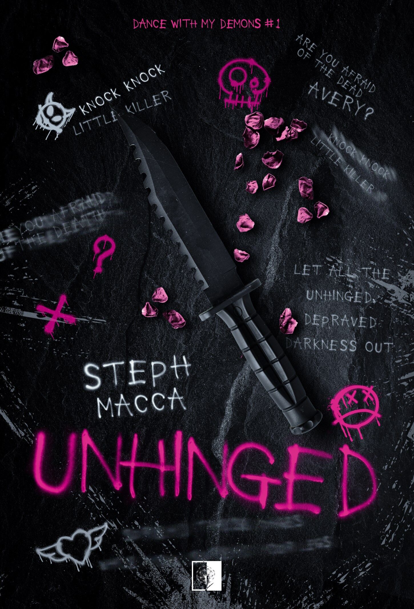 Unhinged. Dance With My Demons. Tom 1