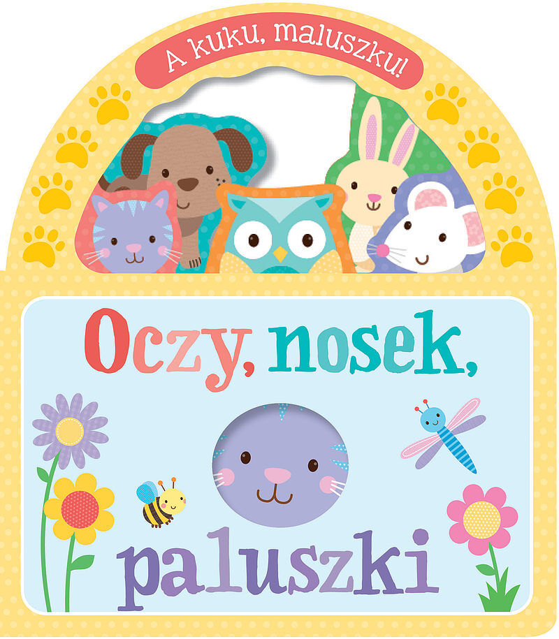 A kuku, maluszku! Oczy, nosek, paluszki
