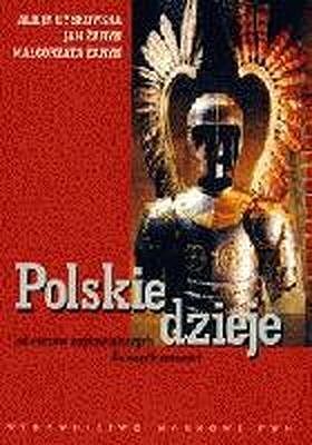 Polskie dzieje od czasów najdawniejszych do współczesności