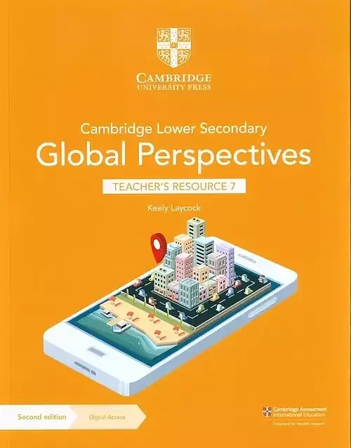 Cambridge Lower Secondary Global Perspectives Teacher's Resource 7 with Digital Access