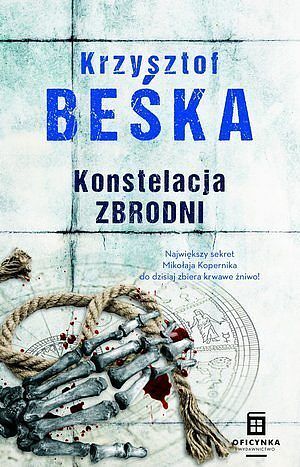 Konstelacja zbrodni. Cykl o Tomaszu Hornie. Tom 3