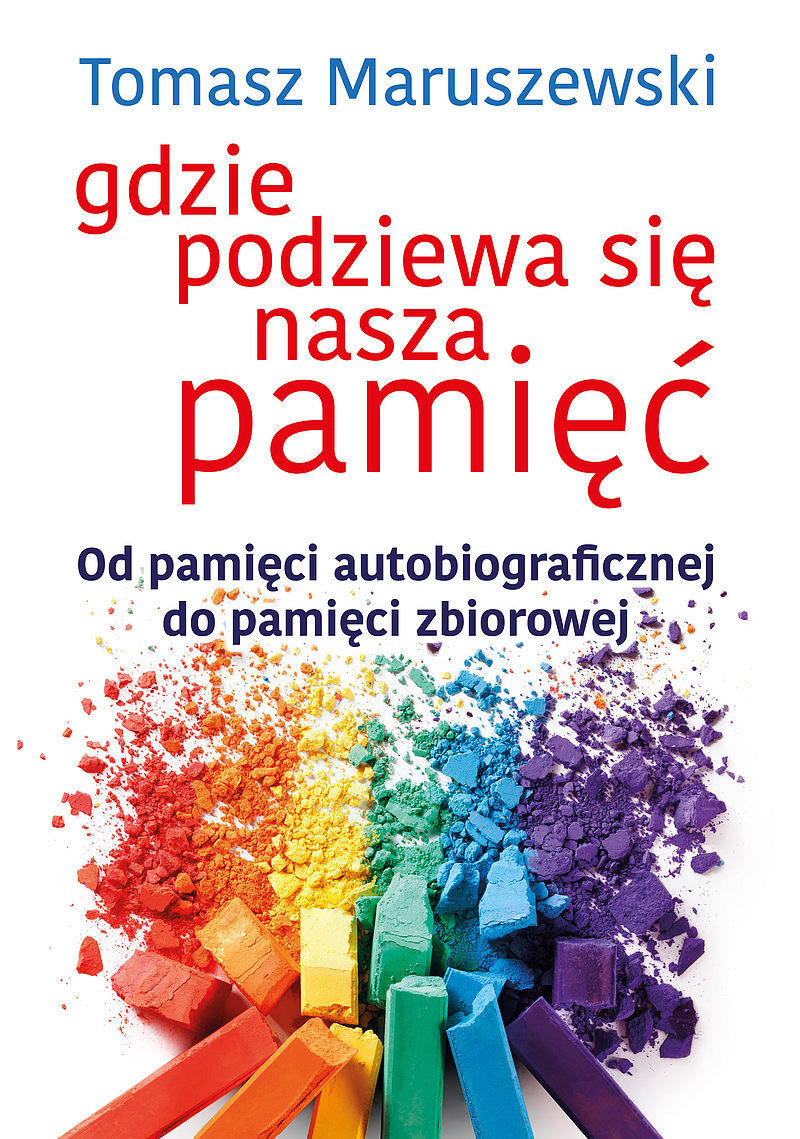 Gdzie podziewa się nasza pamięć