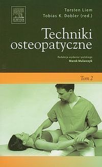 Techniki osteopatyczne. Tom 2