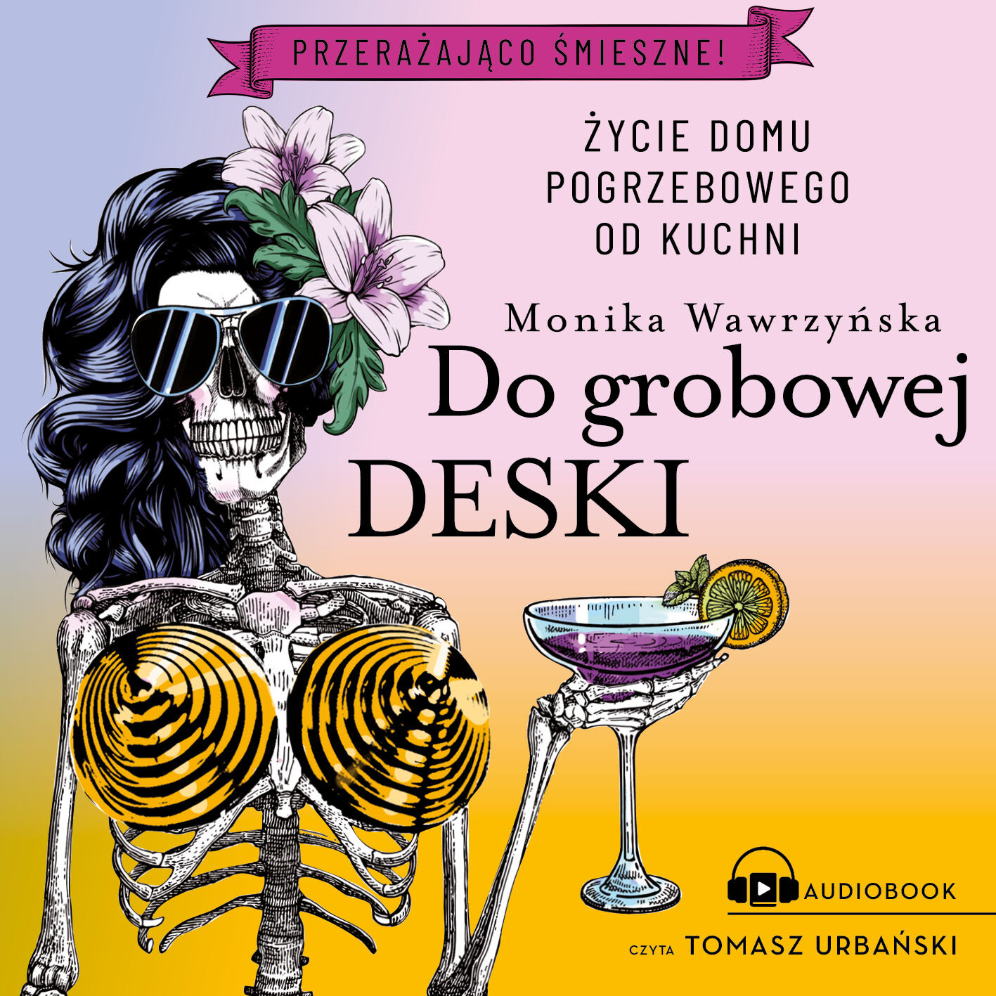 Do grobowej deski (audiobook MP3)