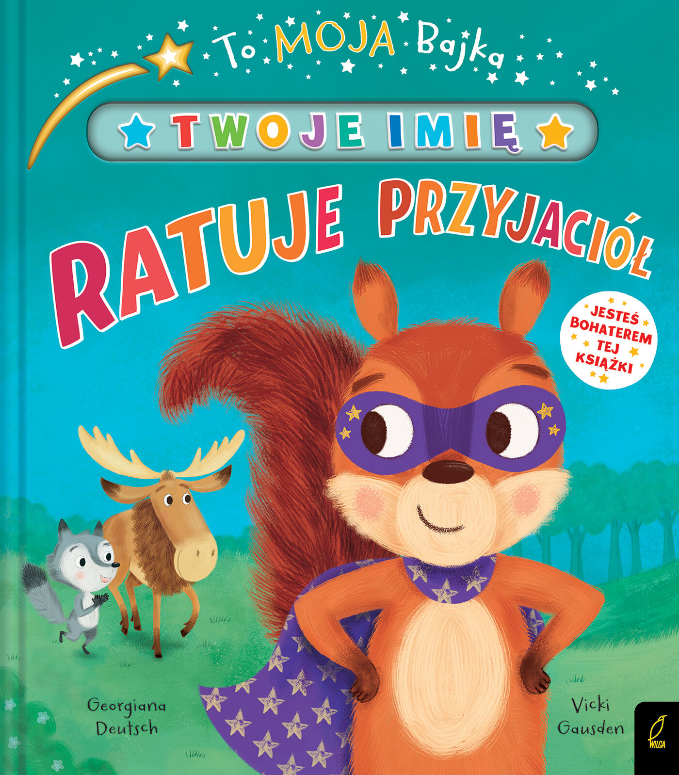 To moja bajka. Ratuje przyjaciół