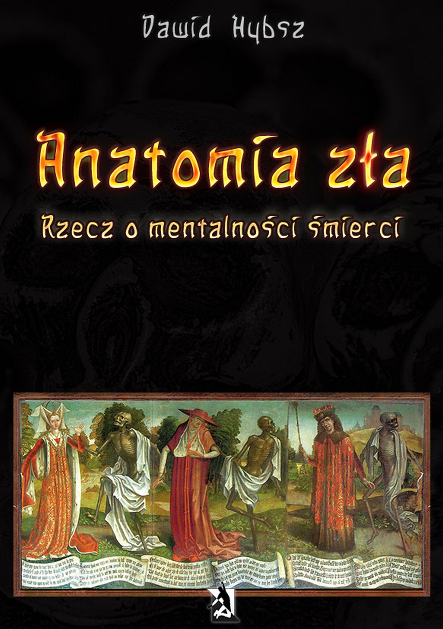 Anatomia zła. Rzecz o mentalności śmierci.