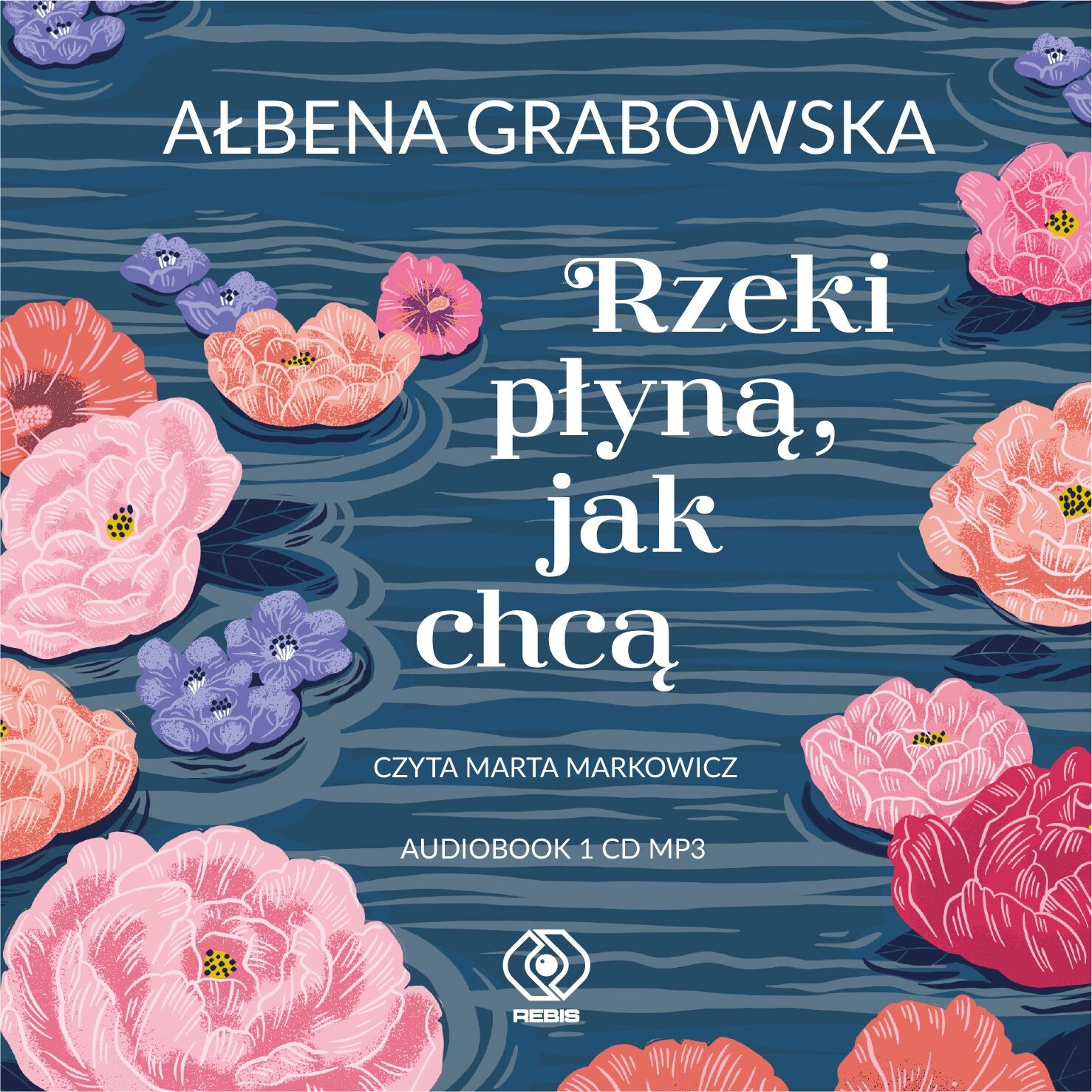 Rzeki płyną, jak chcą (audio CD MP3) (audiobook CD)