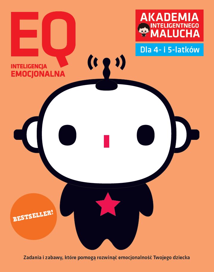 EQ-inteligencja emocjonalna dla 4-5 latków nowe zabawy z poradami psychologa Książka z naklejkami Akademia Inteligentnego Malucha 2 wydanie