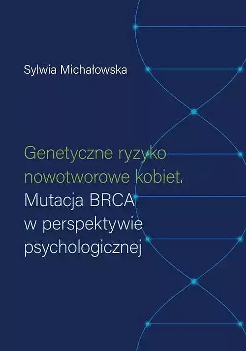 Genetyczne ryzyko nowotworowe kobiet.