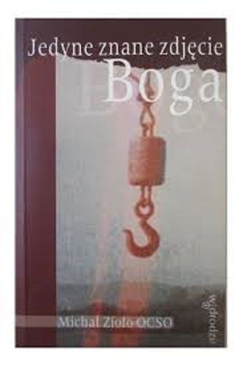 Jedyne znane zdjęcie Boga (e-book)