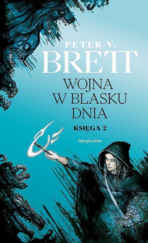 Wojna w blasku dnia. Księga 2. Cykl demoniczny