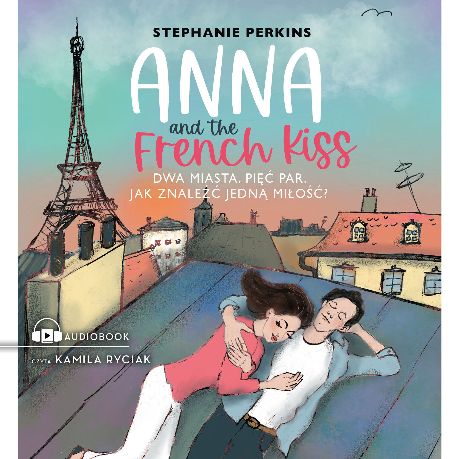 Anna and the French Kiss (audiobook MP3)