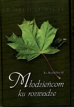 Młodzieńcom ku rozwadze