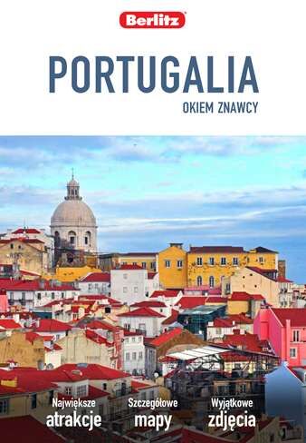 Portugalia okiem znawcy