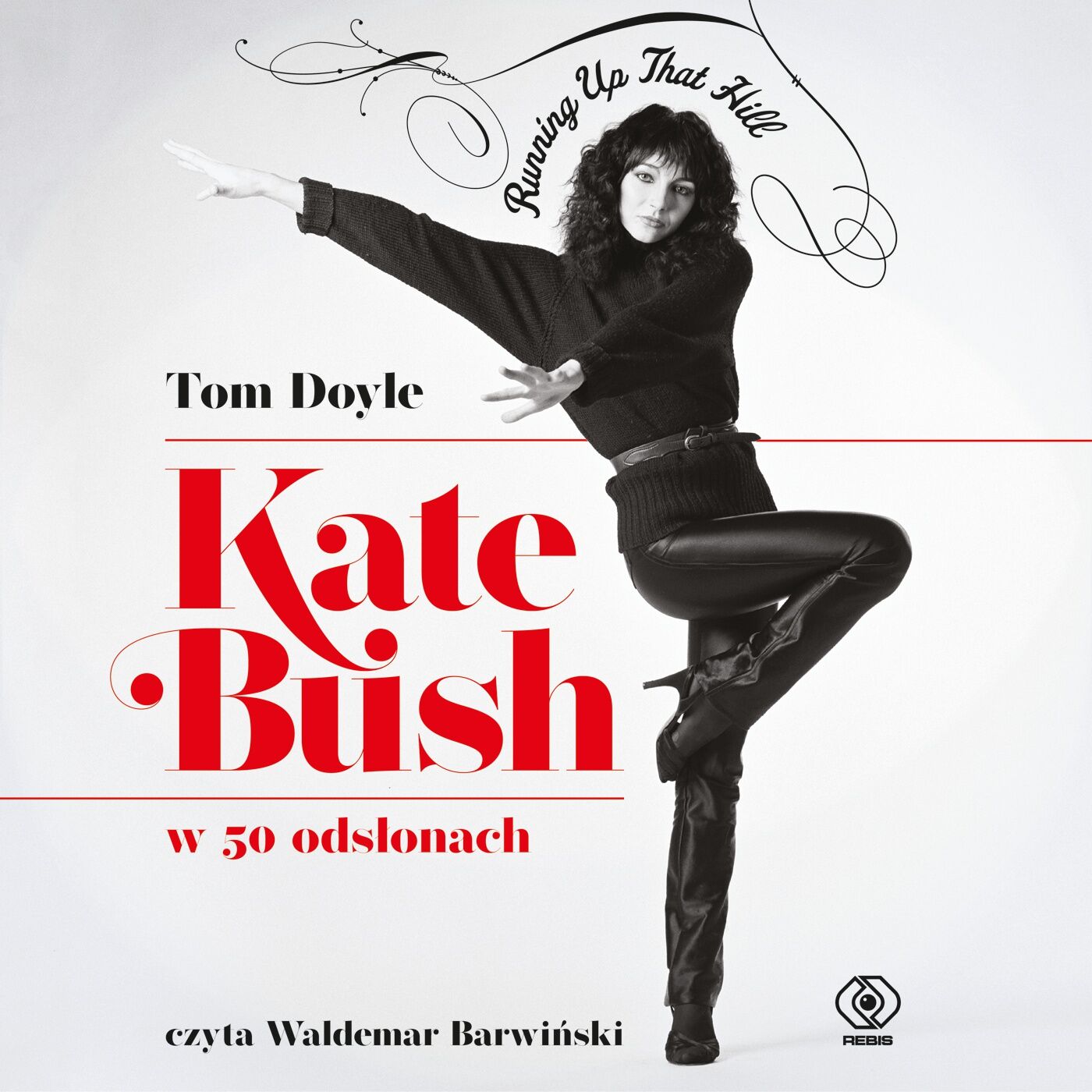 Kate Bush w 50 odsłonach. Running Up That Hill (audiobook MP3)