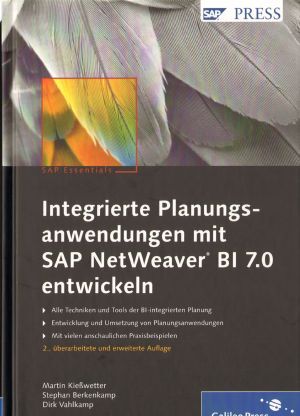 Integrierte Planungsanwendungen mit SAP NetWeaver BI 7.0 entwickeln