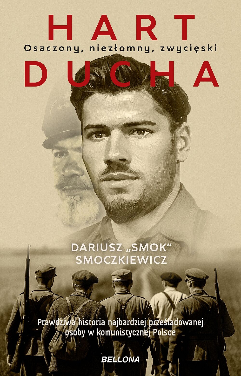 Hart ducha. Osaczony, niezłomny, zwycięski