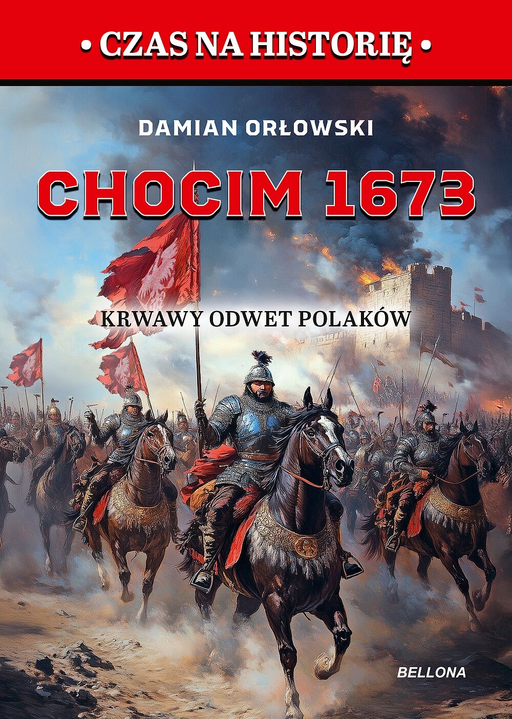 Chocim 1673. Krwawy odwet Polaków
