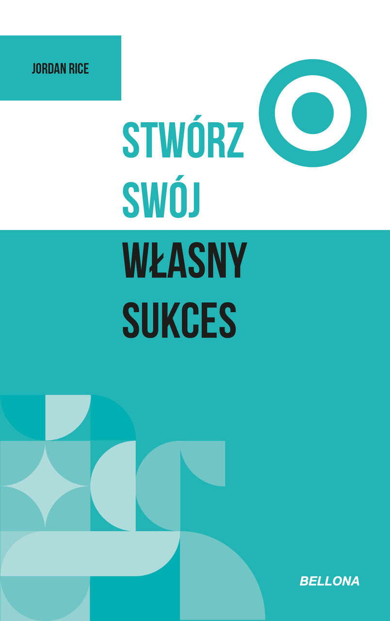 Stwórz swój własny sukces