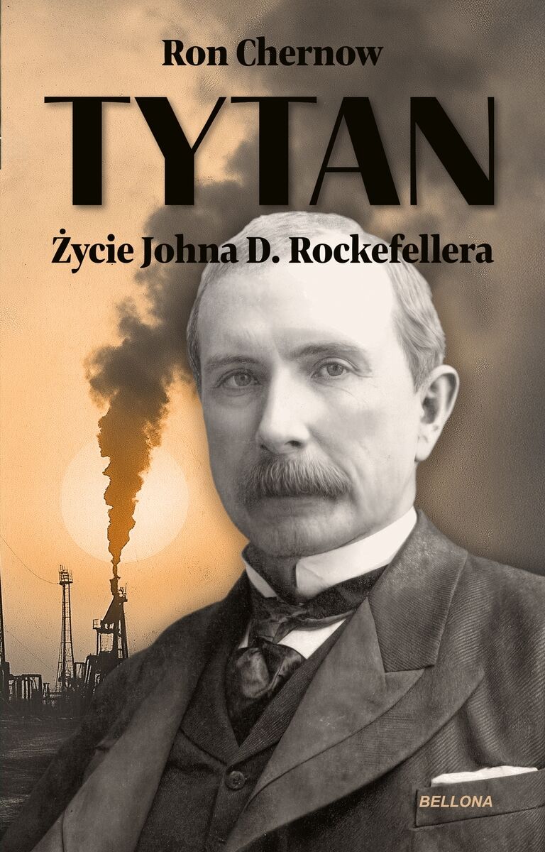 Tytan. Życie Johna D. Rockefellera