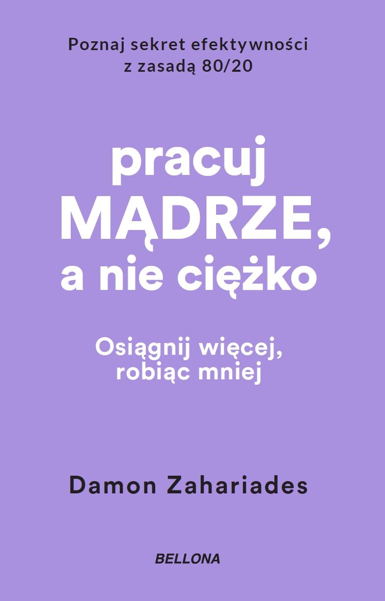 Pracuj mądrze, a nie ciężko (wydanie pocketowe)