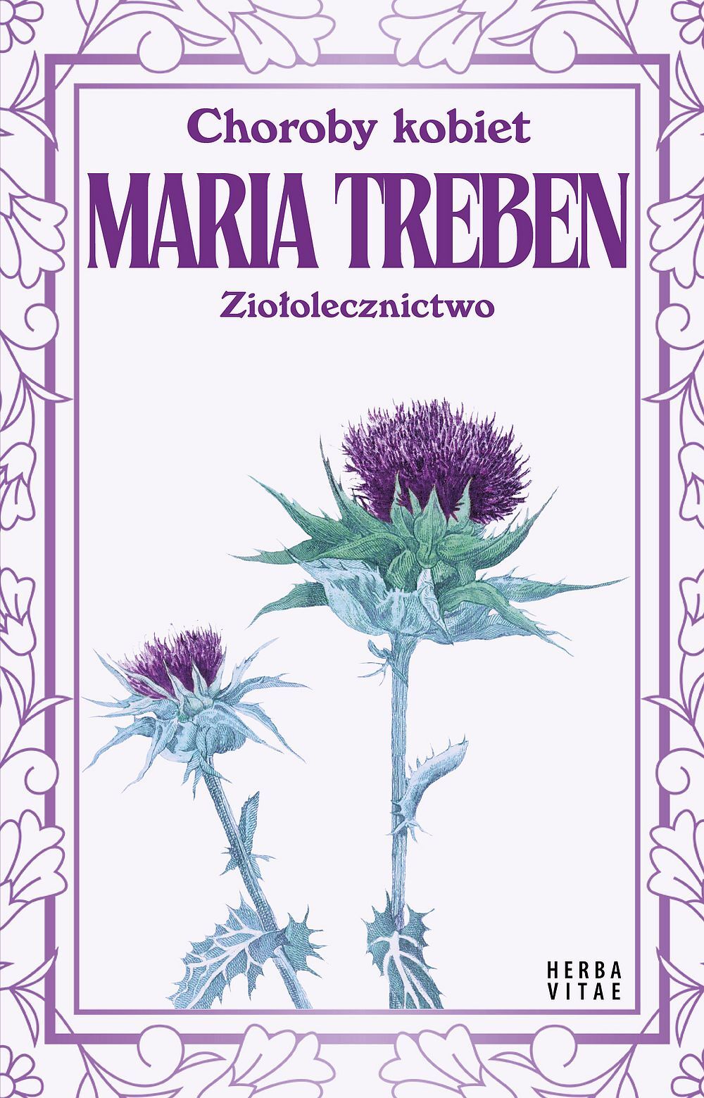 Choroby kobiet. Ziołolecznictwo