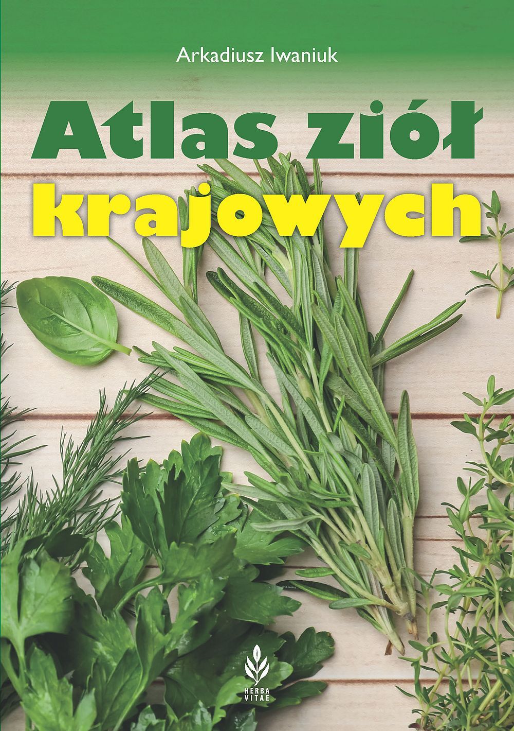 Atlas ziół krajowych