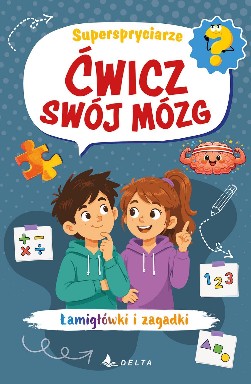Ćwicz swój mózg. Superspryciarze
