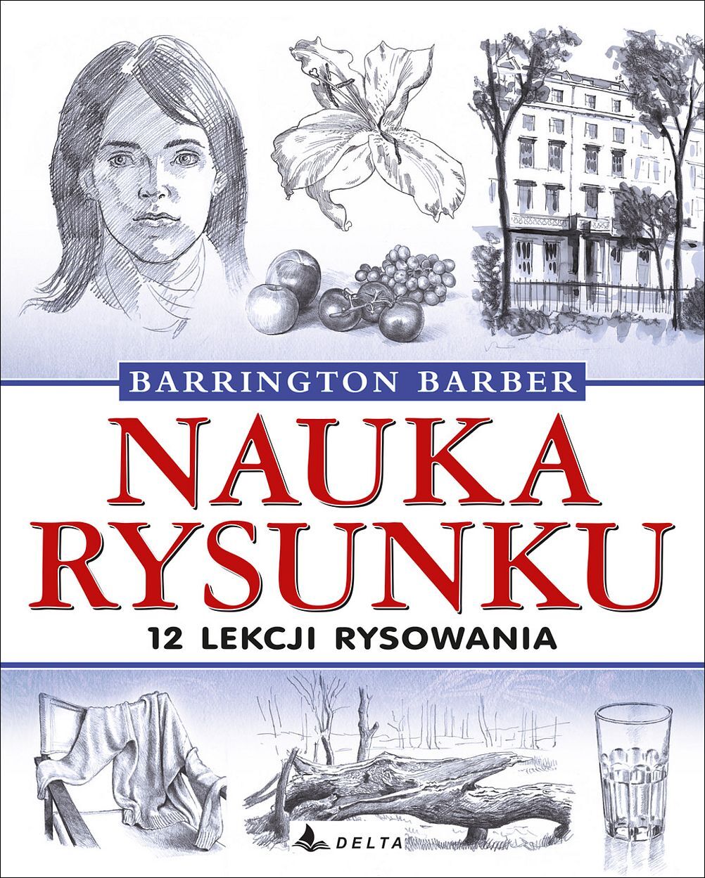 Nauka rysunku. 12 lekcji rysowania